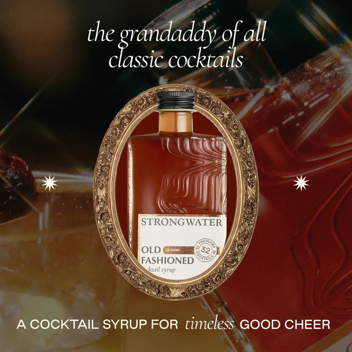Sip Strongwater - Old Fashioned Cocktail Syrup Classic 8oz